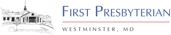 First Presbyterian Church - Westminster, MD